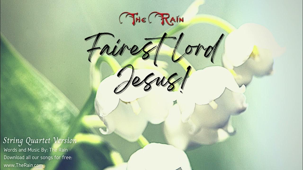 Fairest Lord Jesus Piano Instrumental with String Quartet Version
