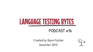 Language Testing Bytes Podcast #16: Interview with Jodi Tommerdahl and Cynthia Kilpatrick