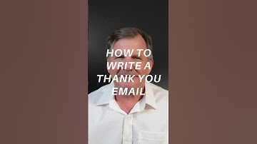 How to Write a Thank You Email