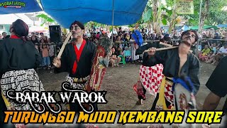 🔴BABAK WAROK TURONGGO MUDO KEMVANG SORE