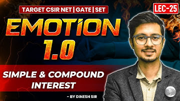 𝐒𝐈𝐌𝐏𝐋𝐄 & 𝐂𝐎𝐌𝐏𝐎𝐔𝐍𝐃 𝐈𝐍𝐓𝐄𝐑𝐄𝐒𝐓 | 𝐓𝐚𝐫𝐠𝐞𝐭 𝐂𝐒𝐈𝐑 𝐍𝐄𝐓 𝟐𝟎𝟐𝟓 | 𝐄𝐌𝐎𝐓𝐈𝐎𝐍 𝟏.𝟎 | 𝐋𝐞𝐜 𝟐𝟓 | IFAS