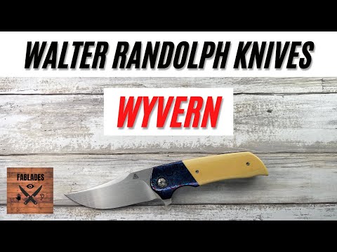 Walter Randolph Wyvern Custom Pocketknife. Fablades Full Review
