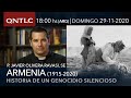 Armenia: historia de un genocidio silencioso (1915-2020)