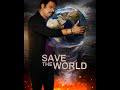Save The World, a special song from music director Koti