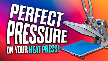 Getting Perfect Pressure With Your Heat Press