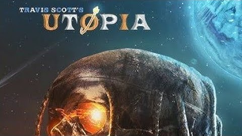 Travis Scott -What You Been UP To? #utopia Music Video