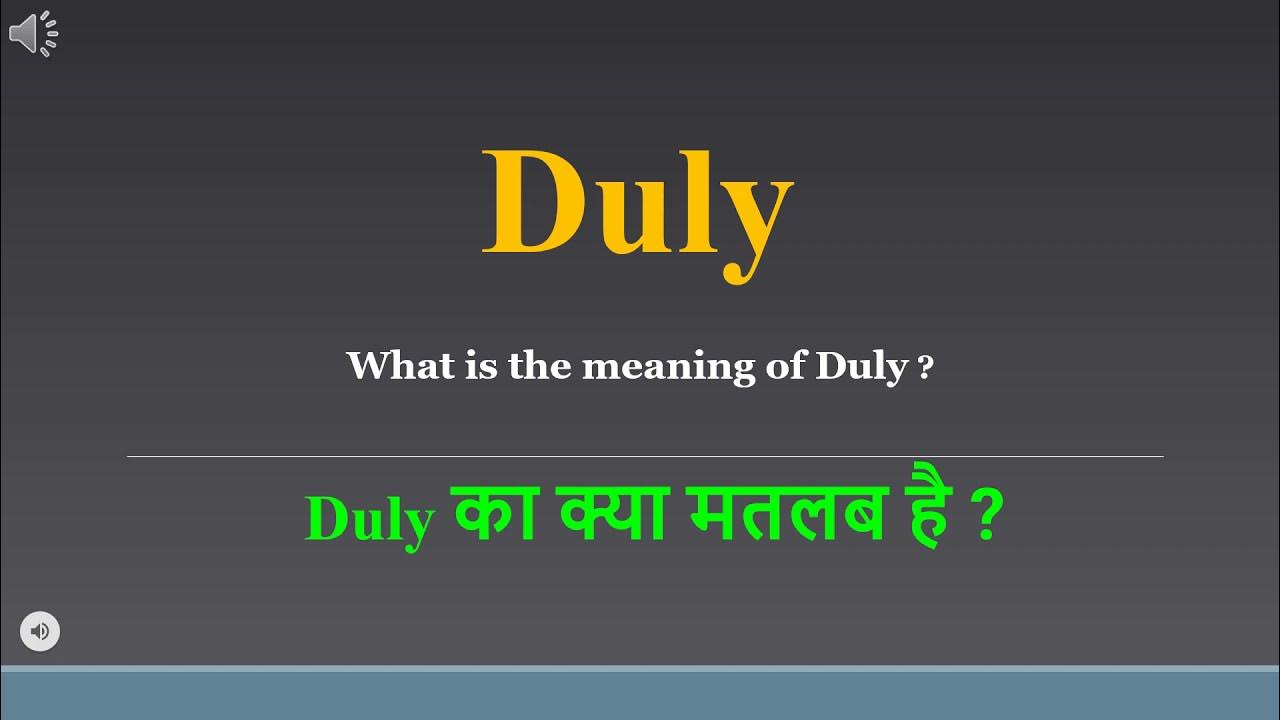 duly-meaning-in-hindi-duly-ka-kya-matlab-hota-hai-daily-use-english