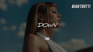 TINI - 𝐃𝐎𝐖𝐍 [ʟʏʀɪᴄs] 