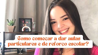 Como começar a dar aula de reforço escolar do zero #reforçoescolar #empreender #aulaparticular