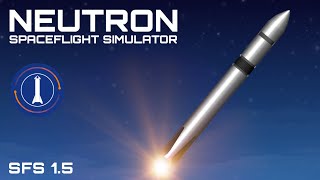 Rocket Lab&#39;s Neutron Rocket in Spaceflight Simulator 1.5 | SFS |