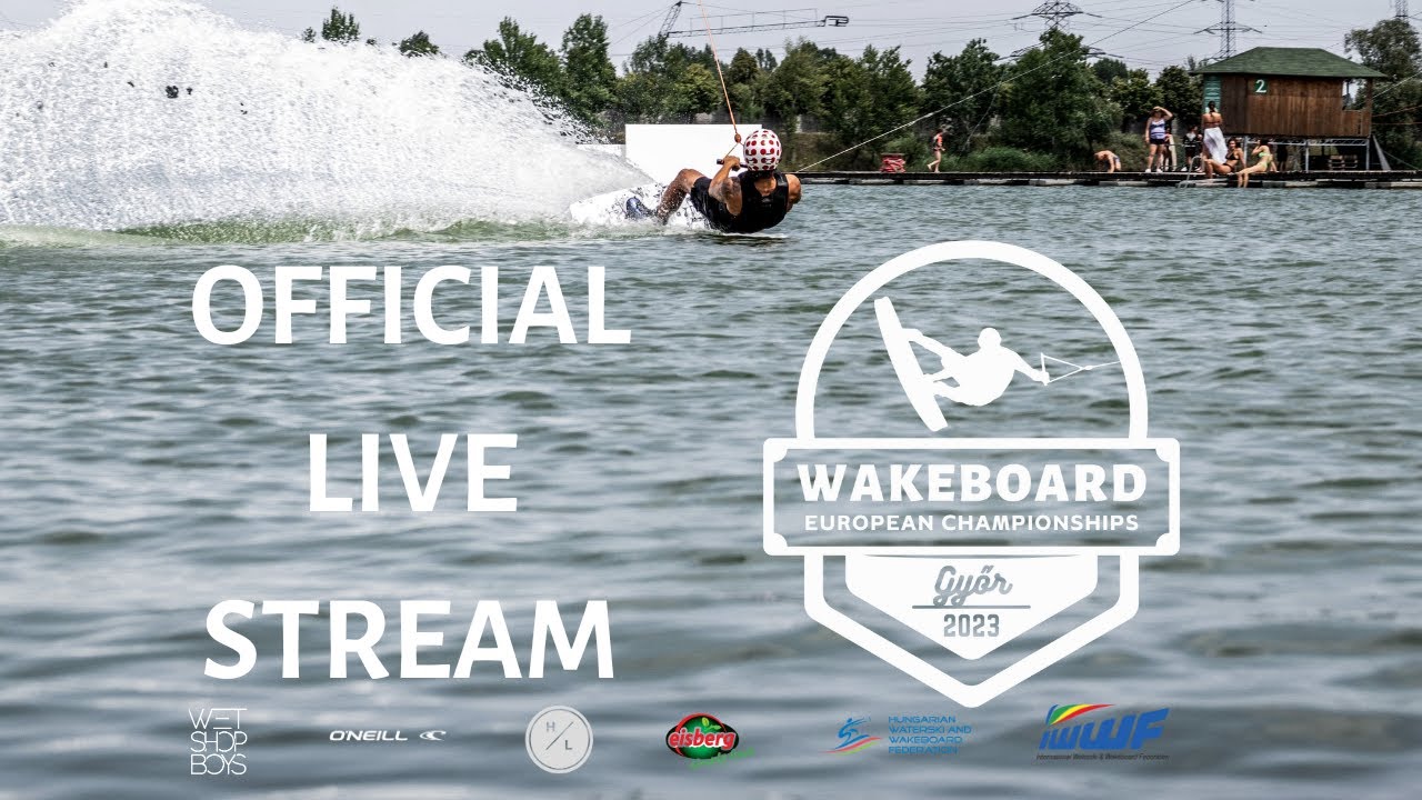 IWWF WAKEBOARD EUROPEAN & AFRICAN YOUTH AND SENIOR CHAMPIONSHIPS 2023