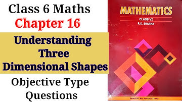 Class 6 R D Sharma Objective Type Questions Chapter 16 Understanding Three Dimensional Shapes Q1-Q10