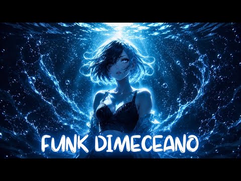 FUNK DIMECEANO (BRAZILIAN FUNK)