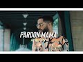 Amon  pardon mama official