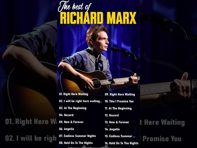 The Best Of Richard Marx - Richard Marx Greatest Hits Full Album - Best Songs Of All Time class=