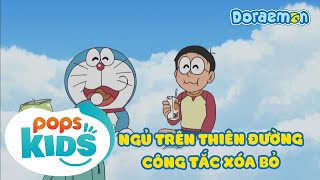 [S9] Doraemon - Tập 457-Ngủ Trên Thiên Đường - Công Tắc Xóa Bỏ -Hoạt Hình Tiếng Việt