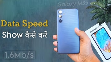 Samsung Galaxy M35: Enable Network Speed Meter | Samsung M35 me Data Speed Show Kaise Kare