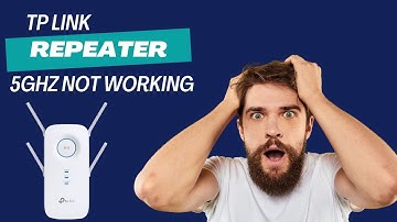 TP-Link repeater 5ghz not working? Here is the Solution