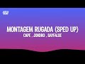 Cape JXNDRO Sayfalse MONTAGEM RUGADA Sped Up Lyrics 
