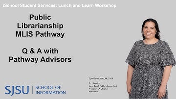 Lunch and Learn Series: Public Librarianship MLIS Pathway Q and A with Advisors