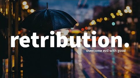 Retribution