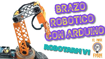 BRAZO robótico Para NIÑOS con ARDUINO MEGA  |  impresión 3D 2019 | El inge Figue