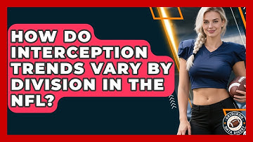 How Do Interception Trends Vary by Division in the NFL? | Gridiron Data Digest News