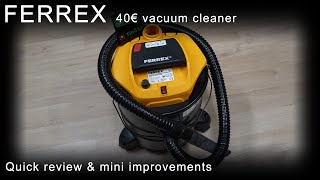 FERREX cheap ash vacuum cleaner quick review + mini improvements