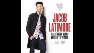 Jacob Latimore: Heartbreak Heard Around The World Ft. T-Pain