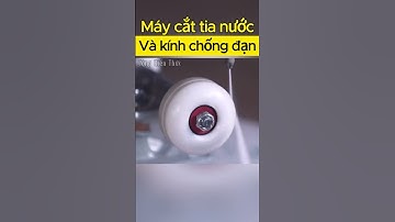 Máy cắt tia nước và kính chống đạn  #congkienthuc #shorts