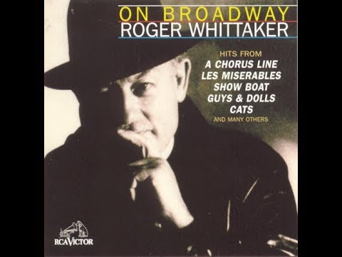 Roger Whittaker   Ol Man River  from the musical Show Boat  1995