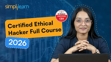 Ethical Hacking Full Course 2026 in 8 Hours | Ethical Hacking Course For Beginners | Simplilearn