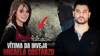 O Absurdo Caso De Micaela Costanzo