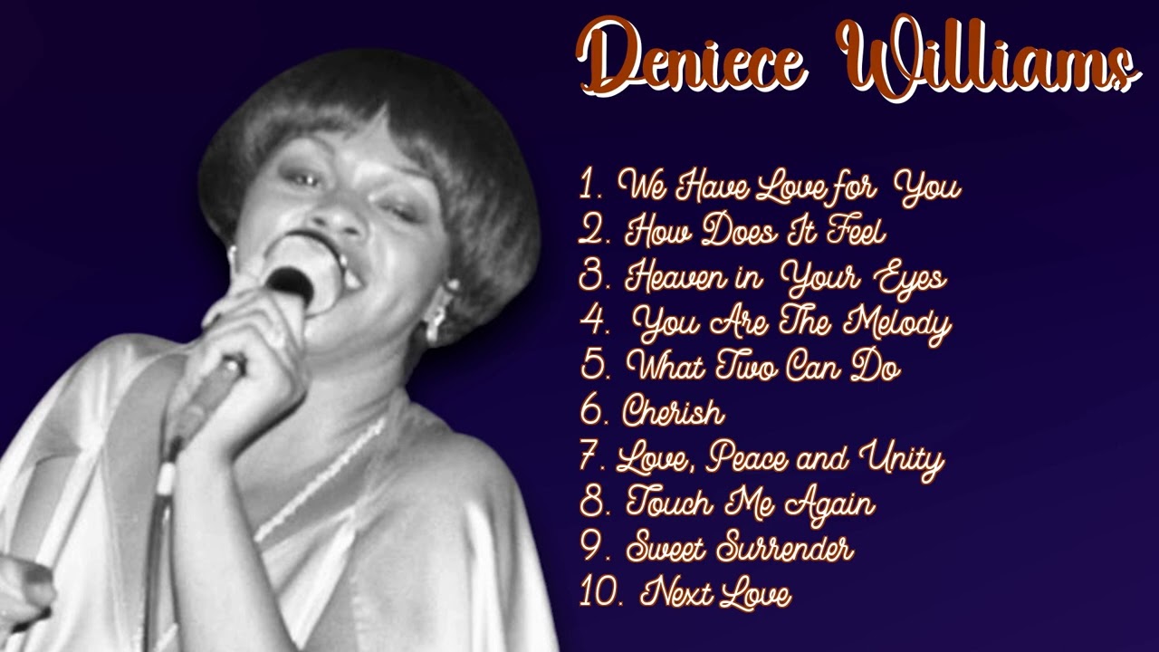 Deniece Williams-Year's essential hits roundup-Top-Rated Chart-Toppers Mix-Current