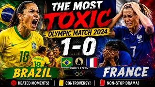 Brazil vs France 1-0 | The Most TOXIC Olympic Match 2024 😱