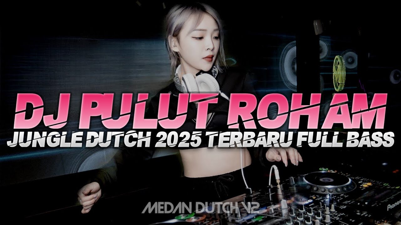 Dj Pulut Roham x Karo Viral Tiktok Full Bass Jungle Dutch 2025