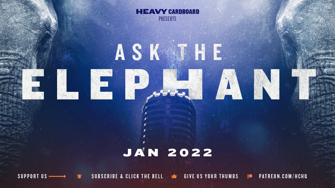 Ask the Elephant - January 20, 2022