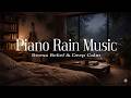 Warm Indoor Ambience & Piano Rain Sounds Beat Sleeplessness with Ease
