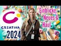  creativa 2024  neuheiten  workshops und messe haul