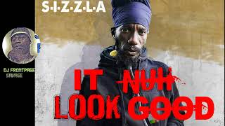 sizzla - it nuh look good PROMO USE ONLY