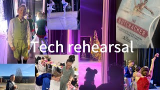 Nutcracker tech rehearsal Vlog ￼