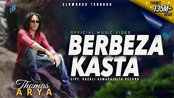 Thomas Arya - Berbeza Kasta (Official Video)