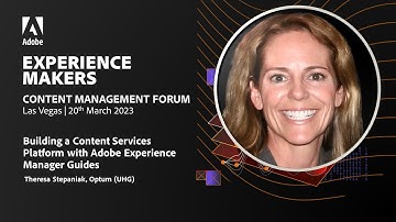 Building a Content Services Platform with AEM Guides | Experience Makers 2023, Las Vegas