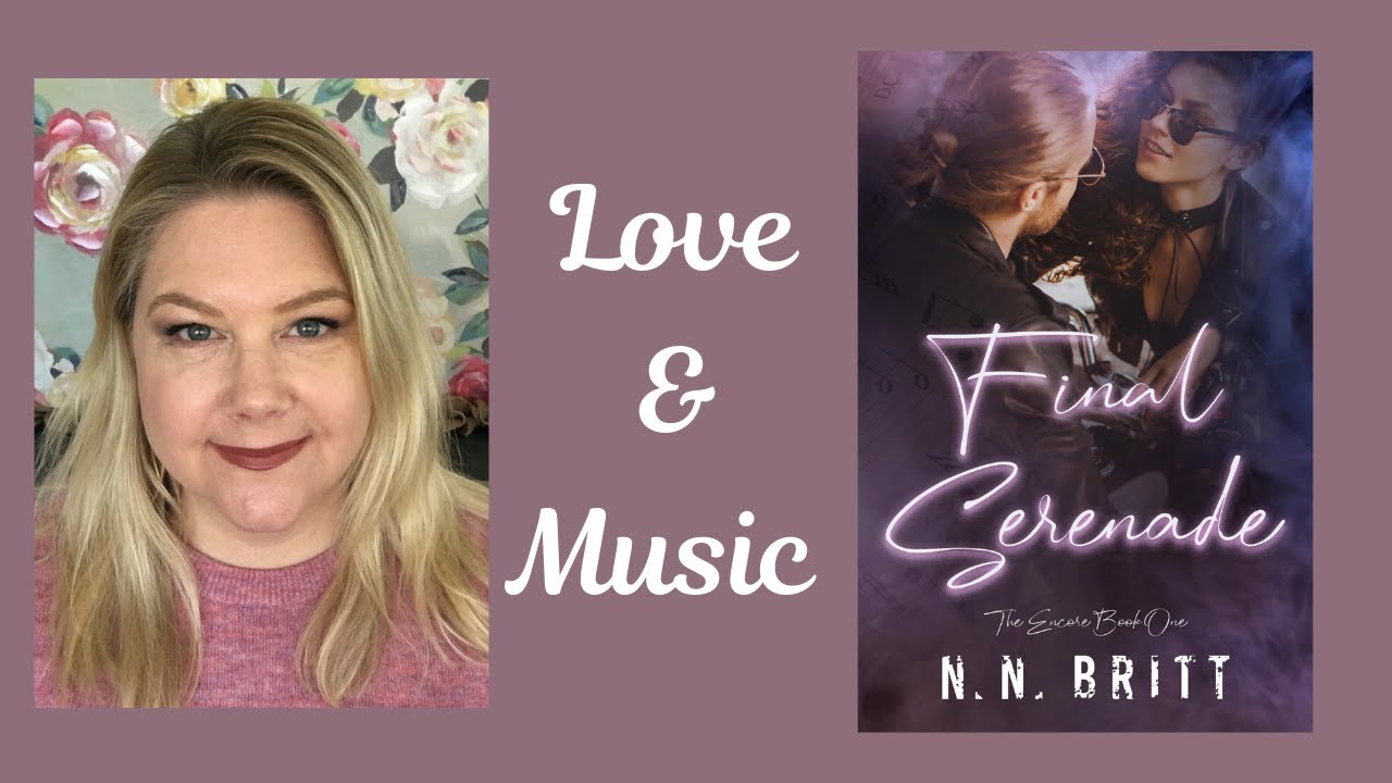 FINALE SERENADE (THE ENCORE DUET) BY N.N. BRITT // ROCK STAR ROMANCE BOOK REVIEW