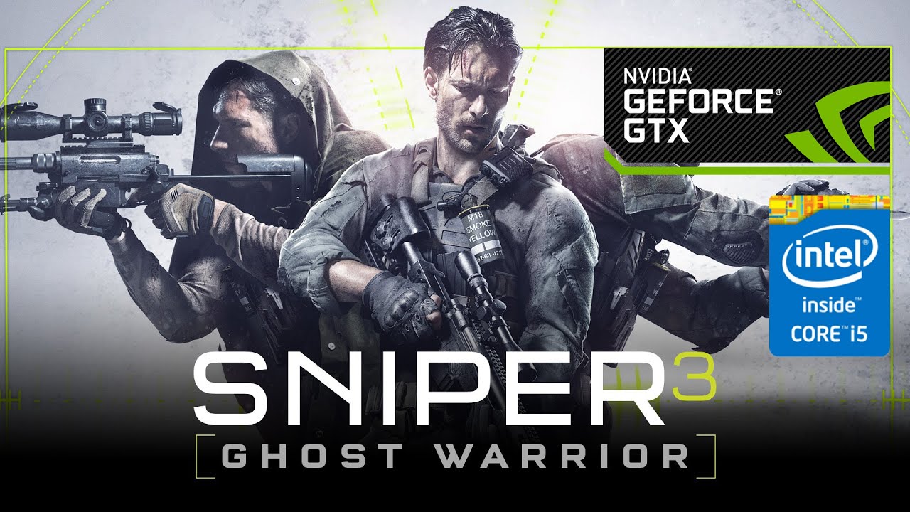 Sniper Ghost Warrior 3 Gameplay In Intel Core i5 4570 3.20 GHz 12GB RAM NVIDIA GEFORCE GTX 760 2GB