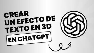 Cómo crear un efecto de texto en 3D en ChatGPT