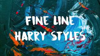 Harry Styles - Fine Line (Lyrics)