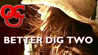 The Band Perry-BETTER DIG TWO (ONE UGLY COWBOY cover)