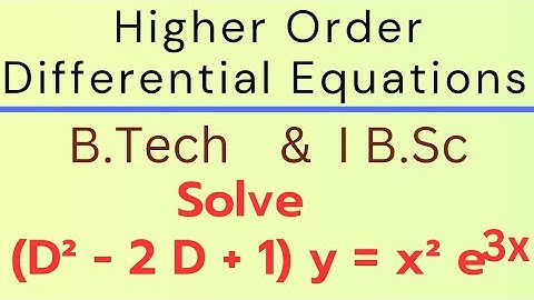 Solve (D² - 2D + 1) y = x² e^3x @EAG
