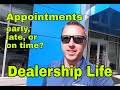 Dealership Life - Do you wait for an appointment?